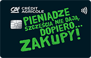 ID: CA314 – Karta Credit Agricole z zielonym napisem na czarnym tle „Pieniądze szczęścia nie dają. Dopiero… zakupy!